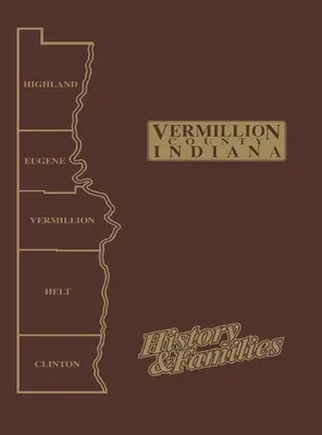 Vermillion Co, In - Vol I - Vermillion Co, in - Vol I