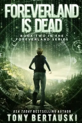 Foreverland is Dead: Thriller science fiction - Foreverland is Dead: A Science Fiction Thriller