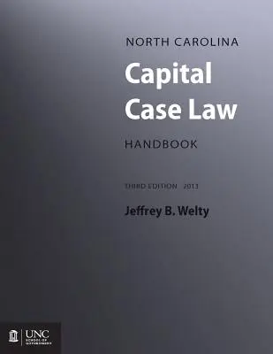 North Carolina Capital Case Law Handbook