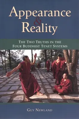 Pozór i rzeczywistość: Dwie prawdy w czterech buddyjskich systemach założeń - Appearance and Reality: The Two Truths in the Four Buddhist Tenet Systems