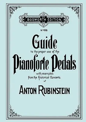 Przewodnik do właściwego korzystania z pedałów pianoforte. [Faksymile wydania z 1897 roku]. - Guide to the proper use of the Pianoforte Pedals. [Facsimile of 1897 edition].