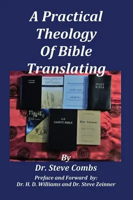 Praktyczna teologia tłumaczenia Biblii: Czego Biblia uczy o tłumaczeniu Biblii dla wszystkich narodów? - A Practical Theology of Bible Translating: What Does the Bible Teach About Bible Translating for All Nations