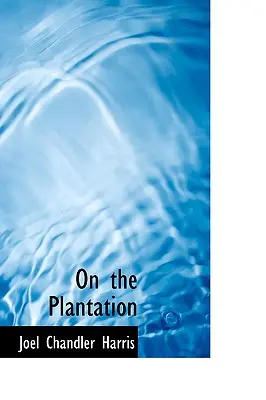 Na plantacji - On the Plantation