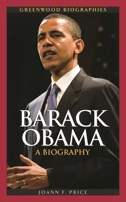 Barack Obama: Biografia - Barack Obama: A Biography