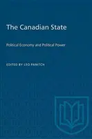 Państwo kanadyjskie: Ekonomia polityczna i władza polityczna - The Canadian State: Political Economy and Political Power