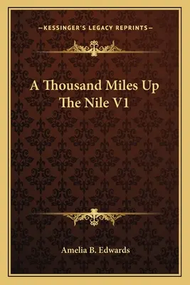 Tysiąc mil w górę Nilu V1 - A Thousand Miles Up The Nile V1