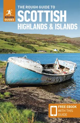 The Rough Guide to Scottish Highlands & Islands (Przewodnik turystyczny z darmowym ebookiem) - The Rough Guide to Scottish Highlands & Islands (Travel Guide with Free Ebook)