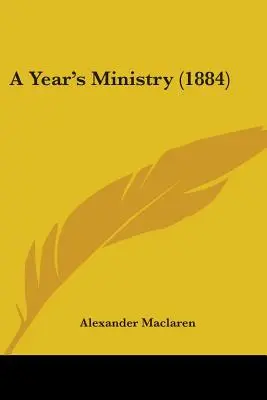 A Year's Ministry (1884)