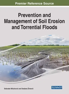 Zapobieganie i zarządzanie erozją gleby i powodziami ulewnymi - Prevention and Management of Soil Erosion and Torrential Floods