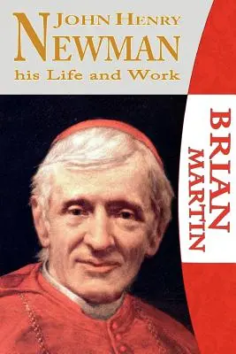 John Henry Newman - jego życie i dzieło - John Henry Newman-His Life and Work