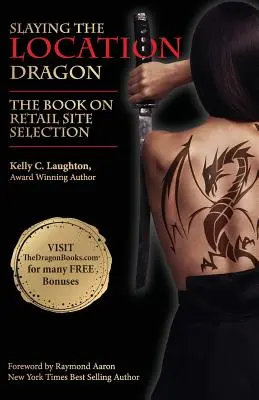 Książka o wyborze lokalizacji dla sklepów detalicznych: Zabijanie smoka lokalizacji - The Book on Retail Site Selection: Slaying the Location Dragon