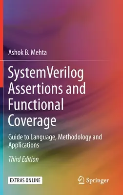 System Verilog Assertions and Functional Coverage: Przewodnik po języku, metodologii i zastosowaniach - System Verilog Assertions and Functional Coverage: Guide to Language, Methodology and Applications