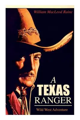 TEXAS RANGER (Przygoda na Dzikim Zachodzie) - A TEXAS RANGER (Wild West Adventure)