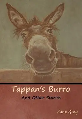 Burro Tappana i inne opowiadania - Tappan's Burro and Other Stories