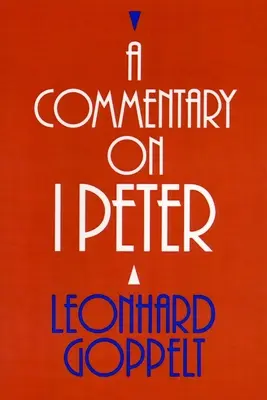 Komentarz do I Listu Piotra - A Commentary on I Peter