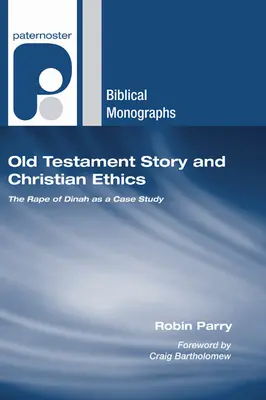 Historia Starego Testamentu i etyka chrześcijańska - Old Testament Story and Christian Ethics
