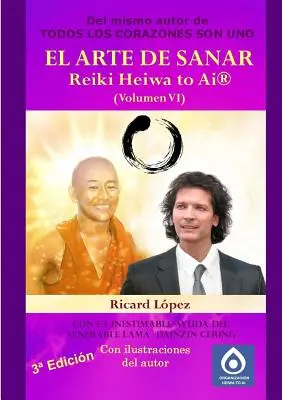 SZTUKA UZDRAWIANIA Reiki Heiwa to Ai (R) (tom VI) - EL ARTE DE SANAR Reiki Heiwa to Ai (R) (Volumen VI)