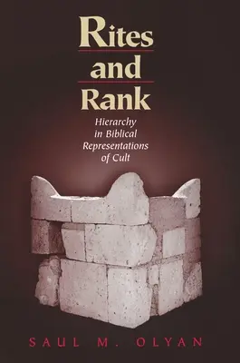 Rytuały i ranga: hierarchia w biblijnych przedstawieniach kultu - Rites and Rank: Hierarchy in Biblical Representations of Cult