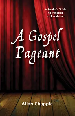 Gospel Pageant - A Gospel Pageant