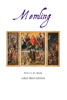 Hans Memling: Wydanie w dużym formacie - Hans Memling: Large Print Edition