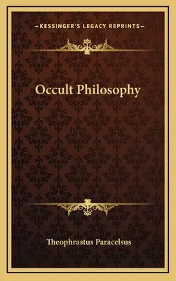 Filozofia okultystyczna - Occult Philosophy