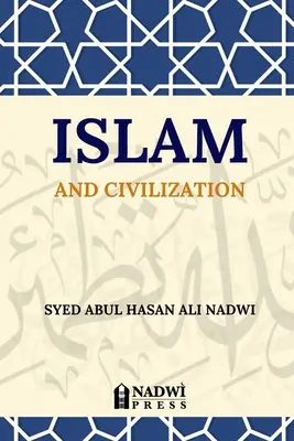 Islam i cywilizacja - Islam and Civilization