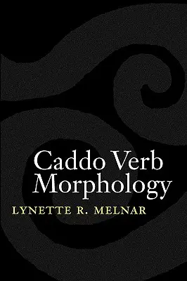 Morfologia czasowników Caddo - Caddo Verb Morphology