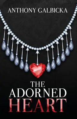 Zdobione serce - The Adorned Heart