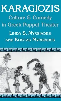 Karagiozis: Kultura i komedia w greckim teatrze lalek - Karagiozis: Culture and Comedy in Greek Puppet Theater