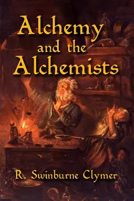 Alchemia i alchemicy - Alchemy and the Alchemists