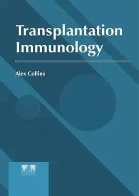 Immunologia przeszczepów - Transplantation Immunology