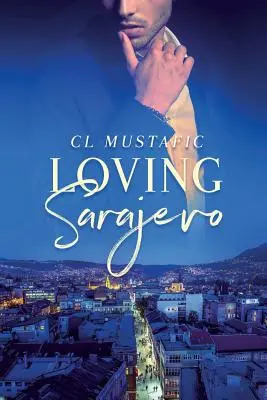 Kochające Sarajewo - Loving Sarajevo