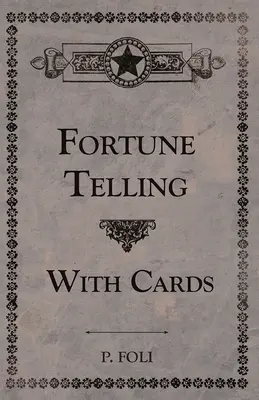 Wróżenie z kart - Fortune Telling With Cards