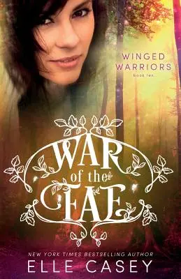 Wojna Fae (Księga 10, Skrzydlaci wojownicy) - War of the Fae (Book 10, Winged Warriors)