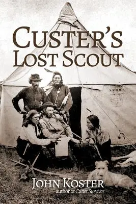 Zaginiony zwiadowca Custera - Custer's Lost Scout