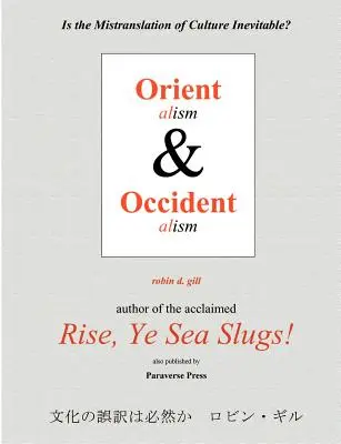 Orientalizm i okcydentalizm: czy błędne tłumaczenie kultury jest nieuniknione? - Orientalism and Occidentalism: Is the Mistranslation of Culture Inevitable?