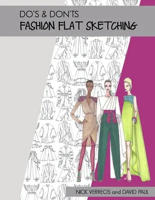 Co robić, a czego nie robić podczas płaskiego szkicowania mody - Do's & Don'ts of Fashion Flat Sketching