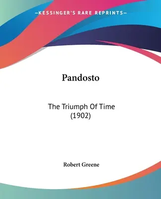 Pandosto: Triumf czasu (1902) - Pandosto: The Triumph Of Time (1902)