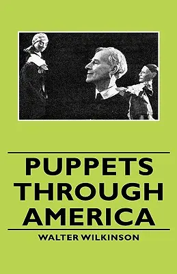 Marionetki przez Amerykę - Puppets Through America