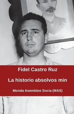 Historia absolutna min - La historio absolvos min