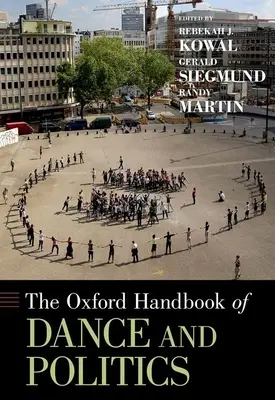 Oksfordzki podręcznik tańca i polityki - Oxford Handbook of Dance and Politics