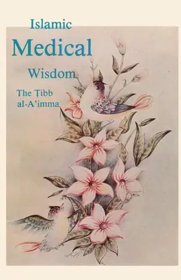 Islamska mądrość medyczna - Islamic Medical Wisdom