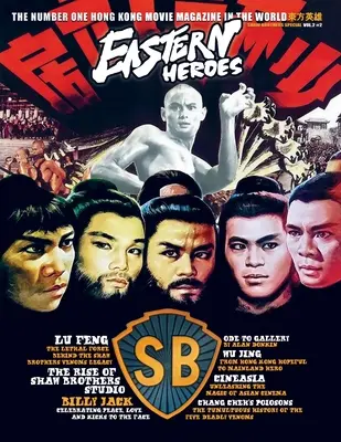 Eastern Heroes Magazine Vol 2 No 2 Special Shaw Brothers Wydanie kolekcjonerskie w miękkiej oprawie - Eastern Heroes Magazine Vol 2 No 2 Special Shaw Brothers Softback Collectors Edition