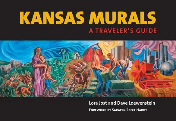 Murale w Kansas: Przewodnik podróżnika - Kansas Murals: A Traveler's Guide