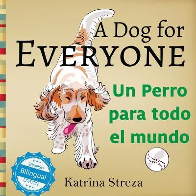 Pies dla każdego / Un perro para todo el mundo - A Dog for Everyone / Un perro para todo el mundo