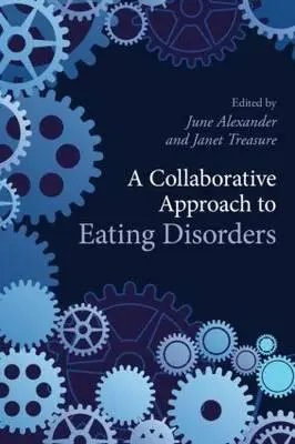 Wspólne podejście do zaburzeń odżywiania - A Collaborative Approach to Eating Disorders