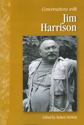 Rozmowy z Jimem Harrisonem - Conversations with Jim Harrison