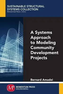 Podejście systemowe do modelowania projektów rozwoju społeczności - A Systems Approach to Modeling Community Development Projects