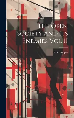 Społeczeństwo otwarte i jego wrogowie, tom II - The Open Society And Its Enemies Vol II