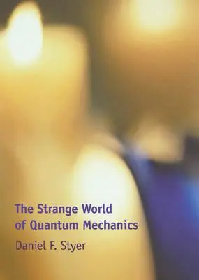 Dziwny świat mechaniki kwantowej - The Strange World of Quantum Mechanics
